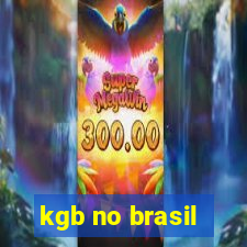 kgb no brasil